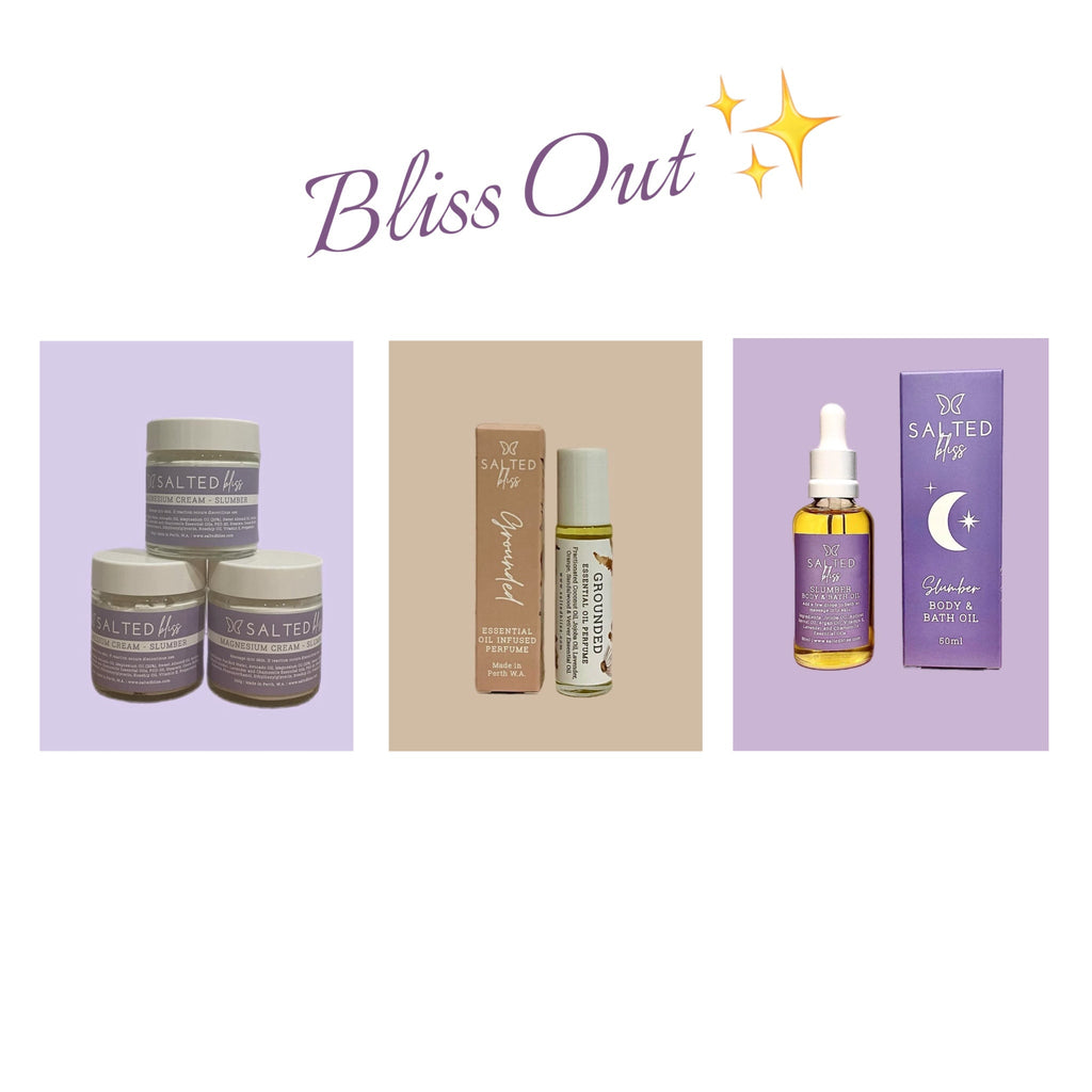 Bliss Out, Our Three Top Salted Bliss Essentials For Stress Relief